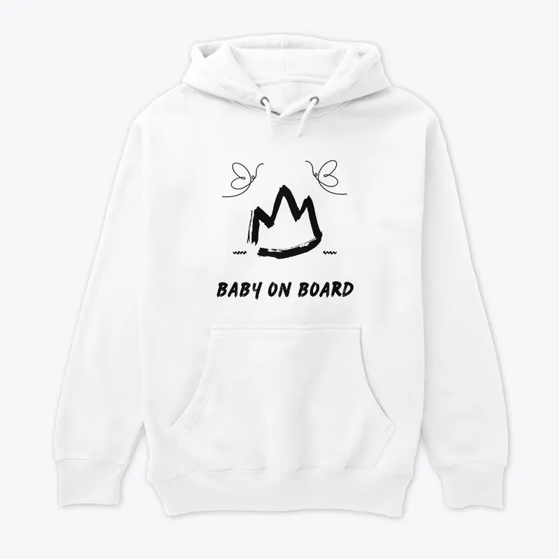 Baby on Board ! hoodie 